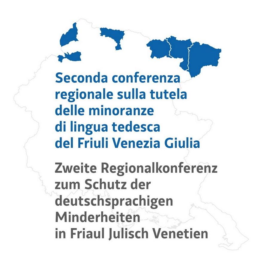 Seconda Conferenza regionale sulla tutela delle minoranze di lingua tedesca del Friuli Venezia Giulia