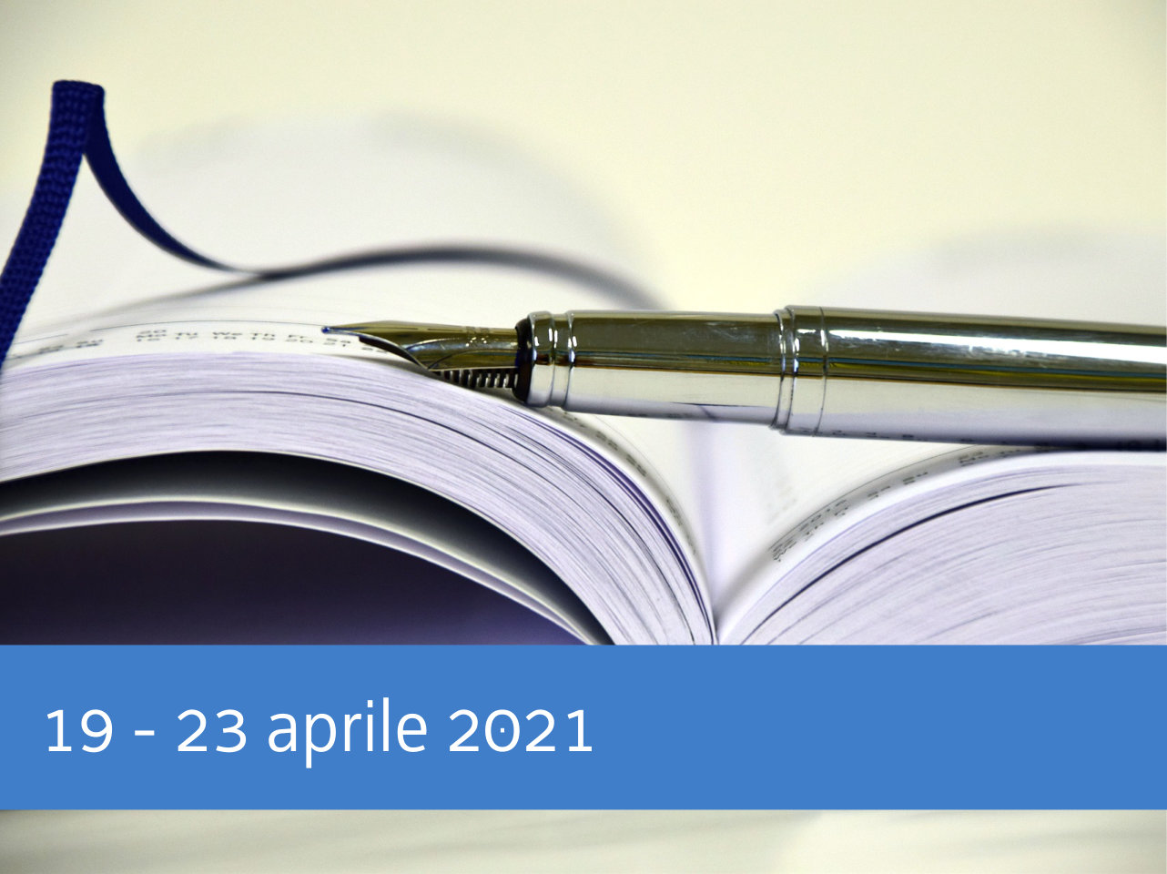 La settimana dal 19 al 23 aprile 2021