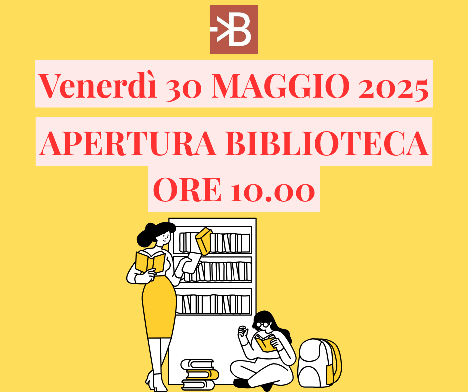 Apertura Biblioteca venerdì 30 maggio 2025
